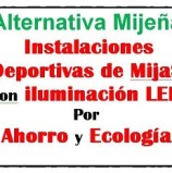 Alternativa Mijeña reclama luces LED para TODAS las instalaciones deportivas de Mijas [2018-12-13]