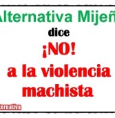 Alternativa Mijeña dice ¡No! a la violencia machista [2019-01-18]